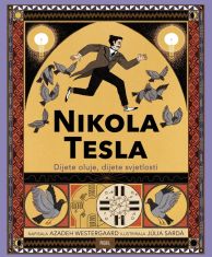 WESTERGAARD, A.- Nikola Tesla Dijete oluje, dijete svjetlosti