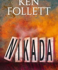 FOLLETT, K. - NIKADA