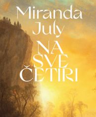 JULY, M. - NA SVE ČETIRI