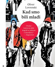 LOVRENSKI, O. - KAD SMO BILI MLAĐI