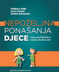 ZRILIĆ, S. i dr. - NEPOŽELJNA PONAŠANJA DJECE