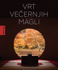 TWAN ENG, T. - VRT VEČERNJIH MAGLI