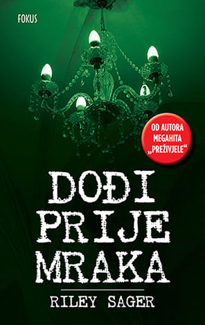 Sager, R. - Dođi prije mraka