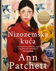 Patchett, A. - Nizozemska kuća