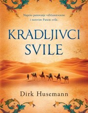 HUSEMANN, D.- Kradljivci svile