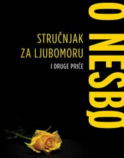 Nesbo, J. - Stručnjak za ljubomoru i druge priče