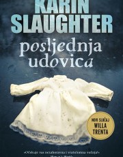 Slaughter, K. - Posljednja udovica