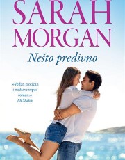 Morgan, S. - Nešto predivno