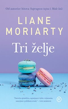 Moriarty, L. - Tri želje