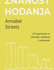 STREETS, A. - ZNANOST HODANJA