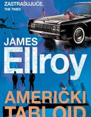 Ellroy, J. - Američki tabloid