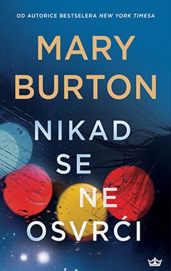 Burton, M. - Nikad se ne osvrći