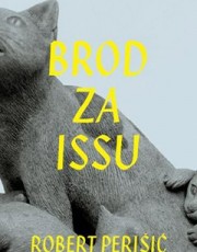 PERIŠIĆ, R. - BROD ZA ISSU