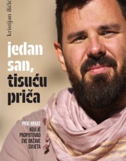 ILIČIĆ, K. - JEDAN SAN, TISUĆU PRIČA