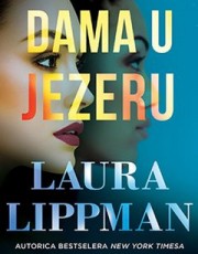 Lippman, L, - Dama u jezeru