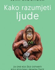 SKOGHOLM, L. - KAKO RAZUMJETI LJUDE