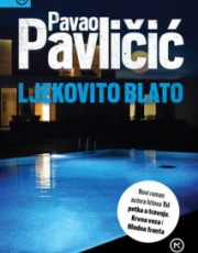 Pavličić, P. - Ljekovito blato