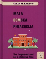 KNEŽEVIĆ, M.- Mala domska pedagogija