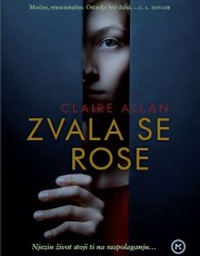 ALLAN, C.- Zvala se Rose