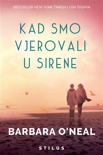 O´Neal, B. - Kad smo vjerovali u sirene