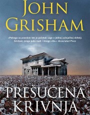 GRISHAM, J.- Prešućena krivnja