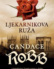 Robb, C. - Ljekarnikova ruža