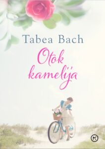 Bach, T. - Otok kamelija