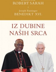 Ratzinger, J., Sarah, R. - Iz dubine naših srca