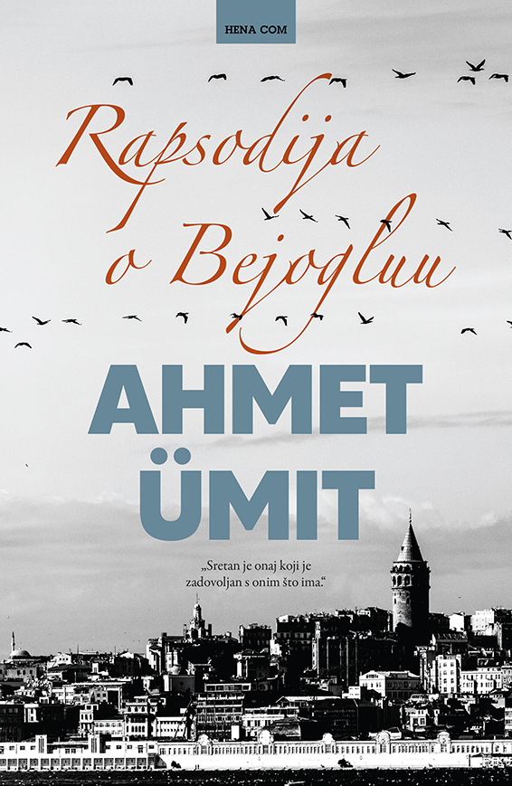 Ümit, A. - Rapsodija o Bejogluu