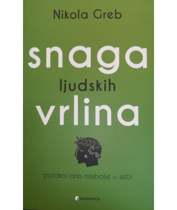 Greb, N. - Snaga ljudskih vrlina