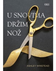 WINSTEAD, A.- U SNOVIMA DRŽIM NOŽ