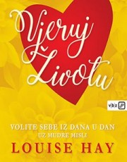 Hay, L. - Vjeruj životu