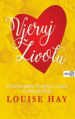 Hay, L. - Vjeruj životu